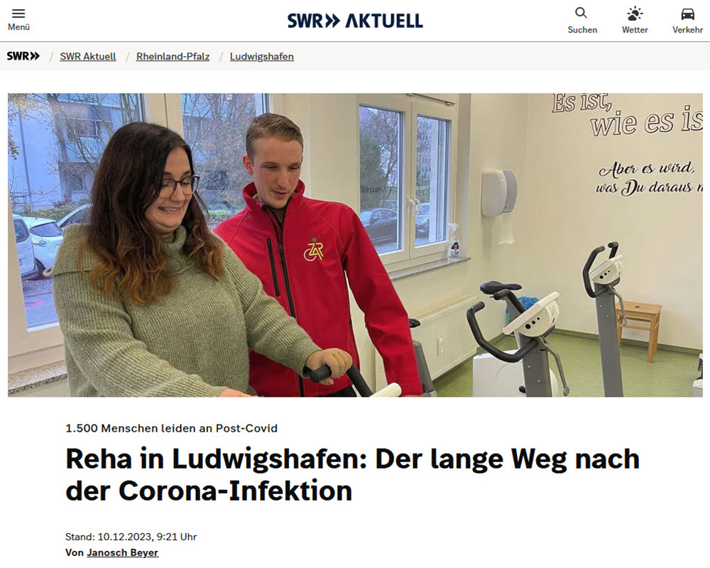 SWR Aktuell - Bericht "Reha in Ludwigshafen: Der lange Weg nach der Corona-Infektion"