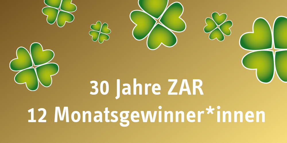 Wir freuen uns mit den Gewinner*innen unserer Auslosungen im Rahmen des Jubiläums 30 Jahre ZAR